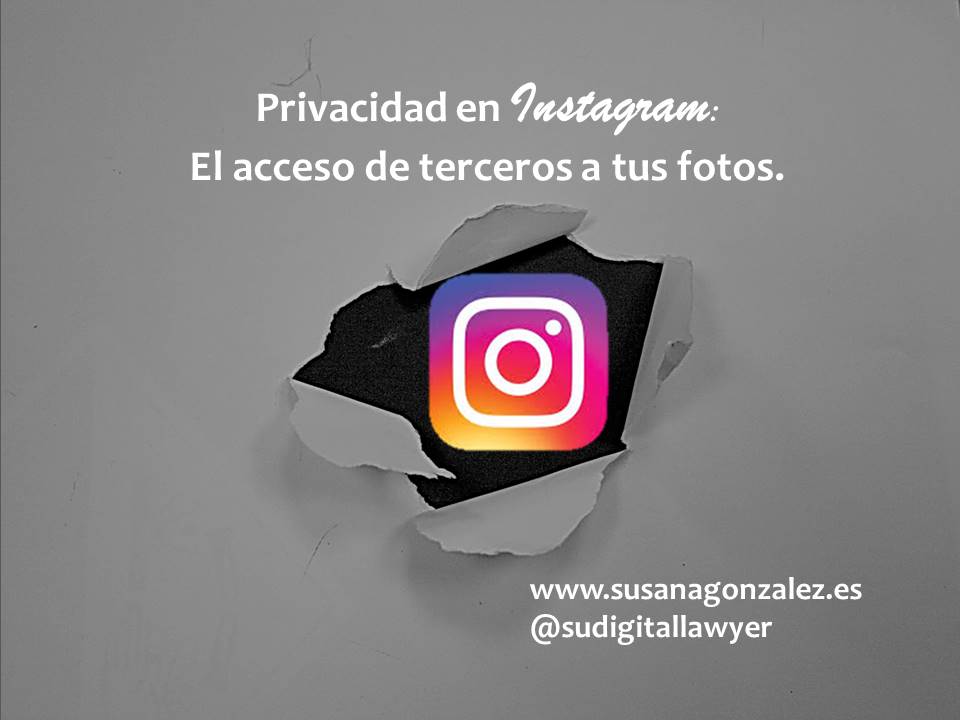 Privacidad en Instagram Susana Gonzalez Derecho Tecnológico