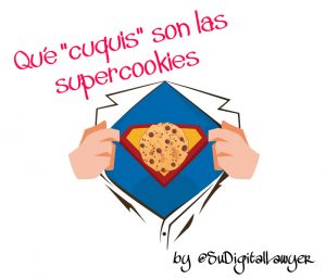 Supercookies Almacenamiento local GDPR Privacy by design Susana Gonzalez